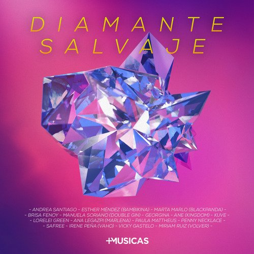 Diamante Salvaje (Día Internacional de la Mujer)