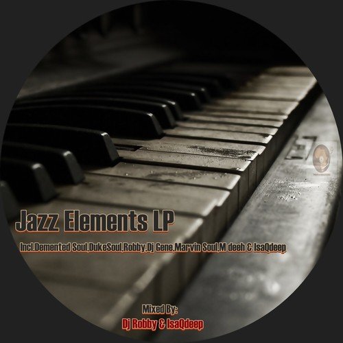 Dj Robby & IsaQdeep Presents...Jazz Elements LP