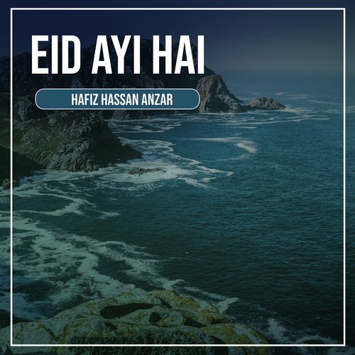 Eid Ayi Hai