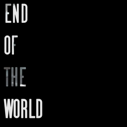 End of the World_poster_image