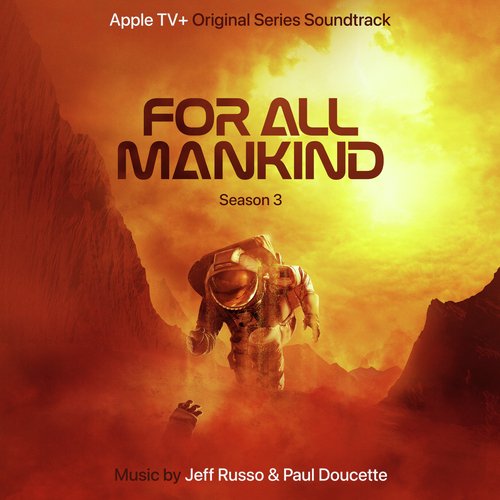 For All Mankind: Season 3 (Apple TV+ Original Series Soundtrack)_poster_image