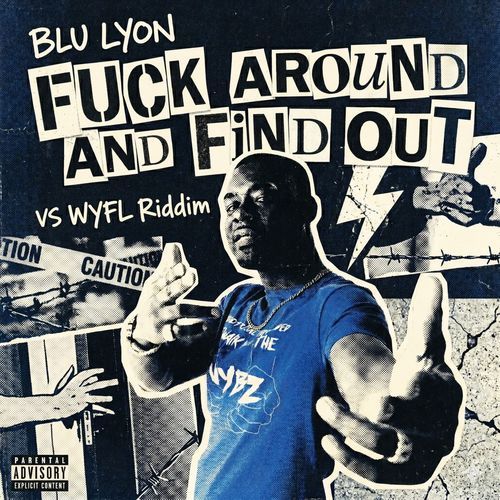 Fuck Around and Find Out 