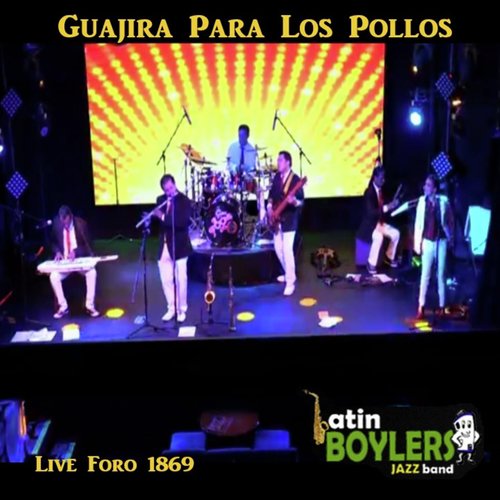 Guajira para los Pollos (Live Foro 1869)_poster_image