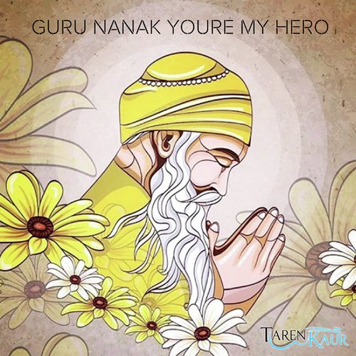 Guru Nanak You're My Hero_poster_image