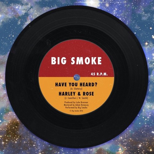 Have You Heard / Harley & Rose