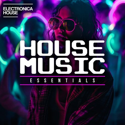 House Music Essentials