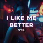 I Like Me Better (Techno Version) artwork