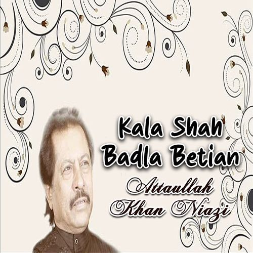 Kala Shah Badla Betian