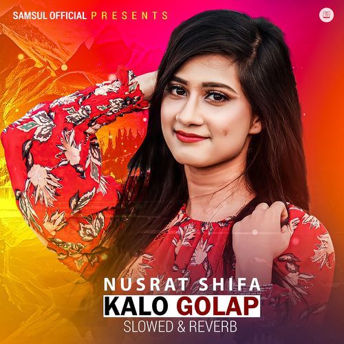 Kalo Golap (Slowed & Reverb)