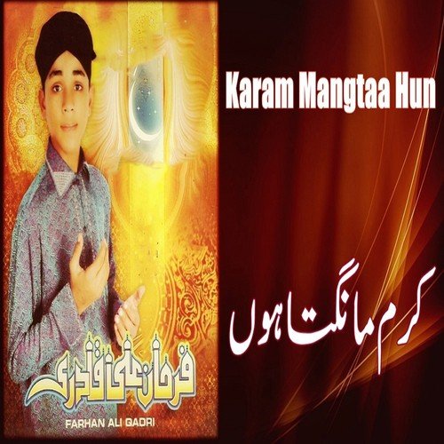 Karam Mangtaa Hun