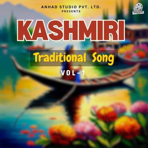 Kashmiri Traditional Song Vol 1