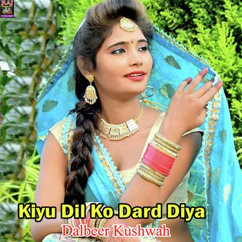 Kiyu Dil Ko Dard Diya