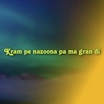Kram pe nazoona pa ma gran di