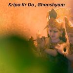 Kripa Kr Do , Ghanshyam