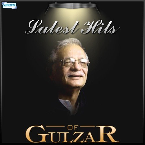 Latest Hits Of Gulzar