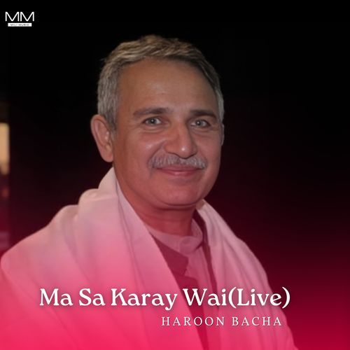 Ma Sa Karay Wai(Live)