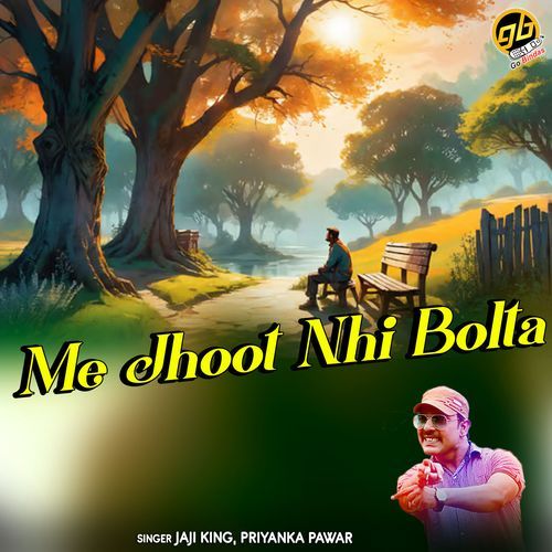 Me Jhoot Nhi Bolta