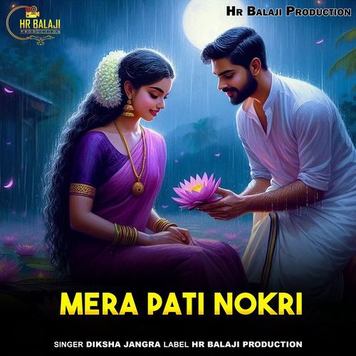 Mera Pati Nokri