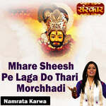 Mhare Sheesh Pe Laga Do Thari Morchhadi