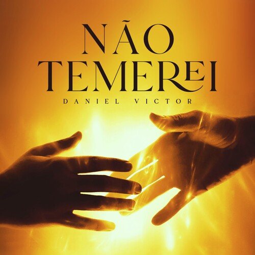 Não Temerei
