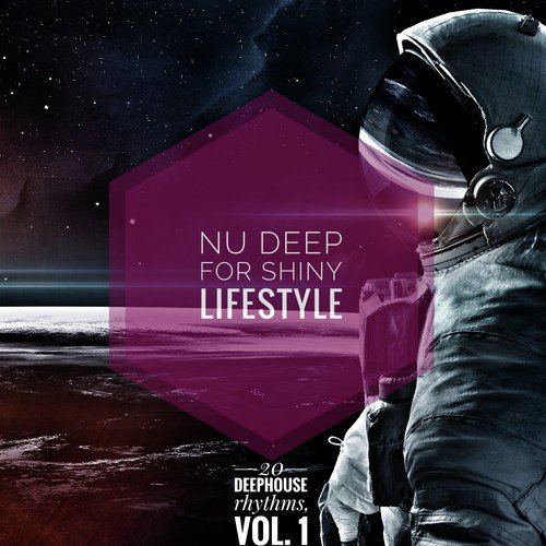 Nu Deep, Vol. 1 (For Shiny Lifestyle)