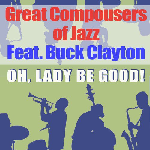 Oh, Lady Be Good!