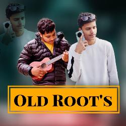 Old Roots-QAcKVSdyfEc