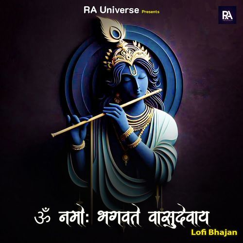 Om Namo Bhagavate Vasudevaya Lofi Bhajan