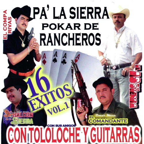 Pa la Sierra Pokar de Rancheros 16 Exitos, Vol. 1