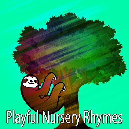 Playful Nursery Rhymes