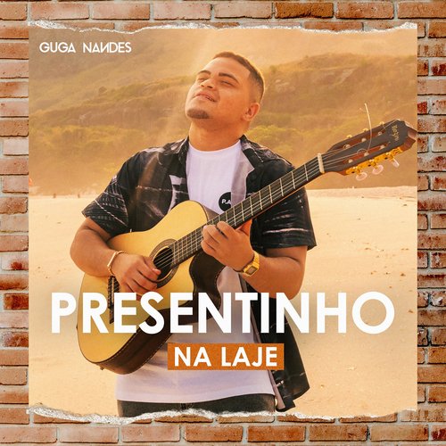 Presentinho na Laje