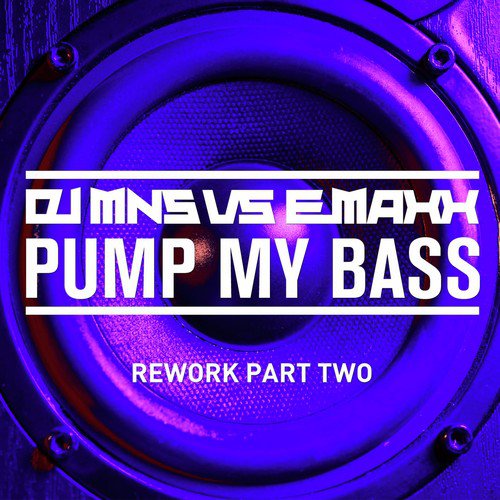 Or either Premier drop Pump My Bass (Harlie & Charper Remix Edit) - Song Download from Pump My Bass  (Rework Part Two) @ JioSaavn