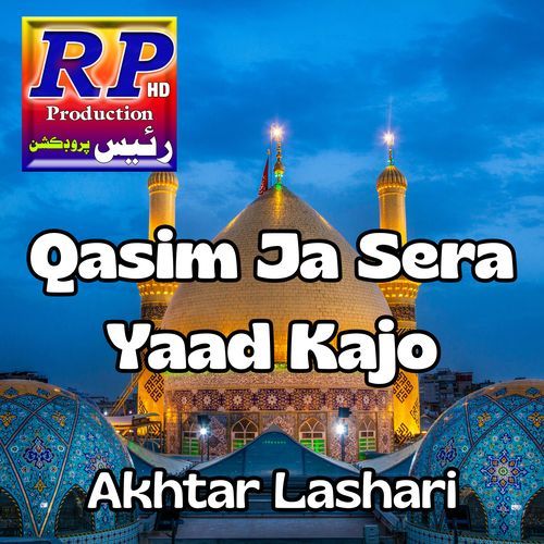 Qasim Ja Sera Yaad Kajo