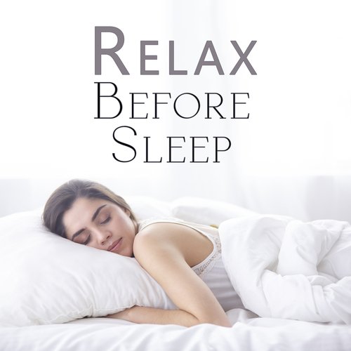 Relax Before Sleep: Soothing Relaxing Music to Sleep_poster_image