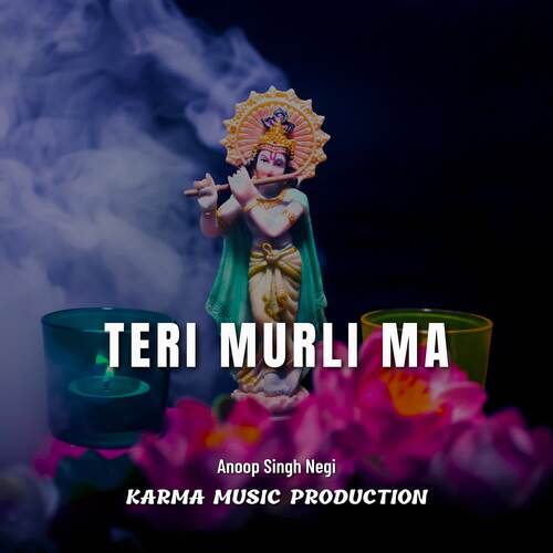 Teri Murli Ma