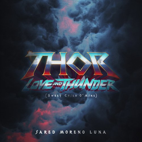 Thor: Love and Thunder - Sweet Child O' Mine_poster_image