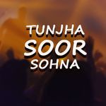 Tunjha Soor Sohna