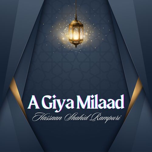 A Giya Milaad