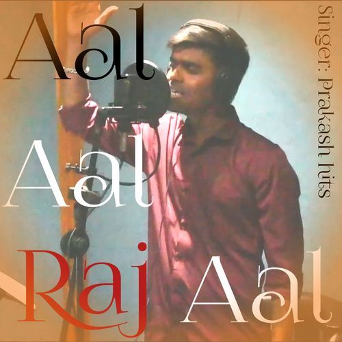 Aal Aal Raj Aal