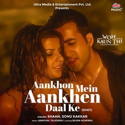 Aankhon Mein Aankhen Daal Ke - Duet (From Woh Kaun Thi)