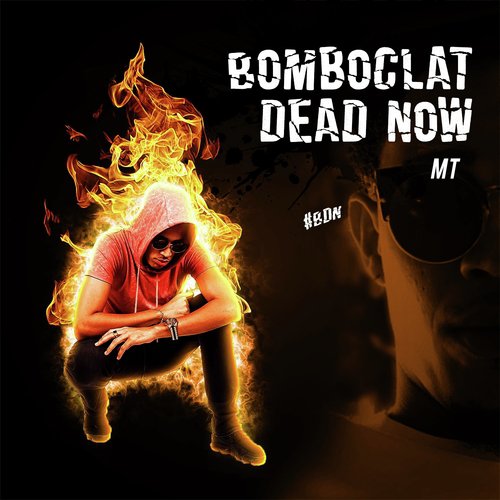 Bamboclat Dead Now #BDN