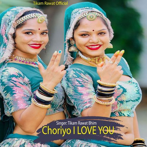Choriyo I LOVE YOU