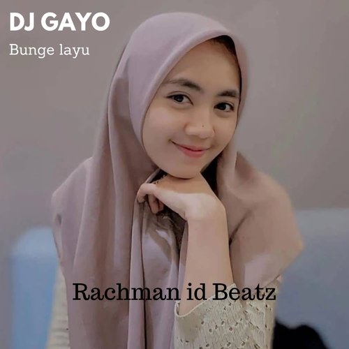 Dj Gayo Bunge layu cover art