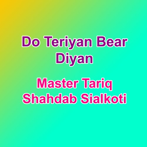 Do Teriyan Bear Diyan