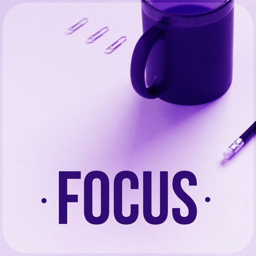 Focus - Music to Effective Study, Better Concentration While Learning, Relaxation and Meditation Sounds of Nature