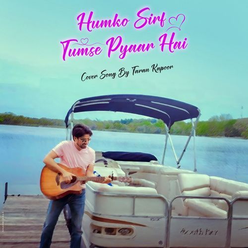 Humko Sirf Tumse Pyaar Hai