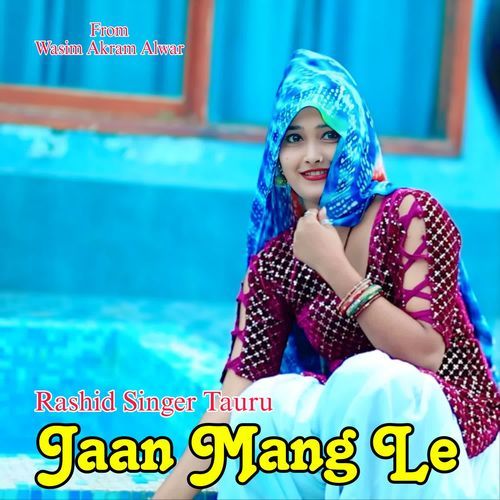 Jaan Mang Le