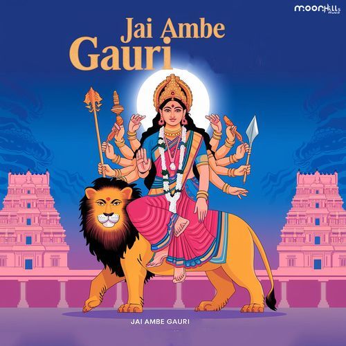 Jai Ambe Gauri