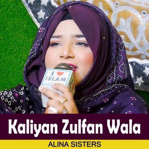 Kaliyan Zulfan Wala