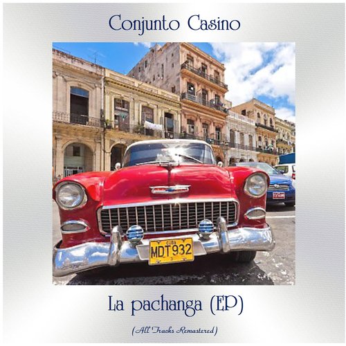 La pachanga (EP) (All Tracks Remastered)